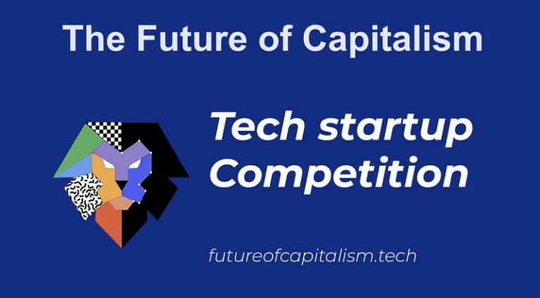 Future of Capitalism Tech Startup Competition 2024-2025