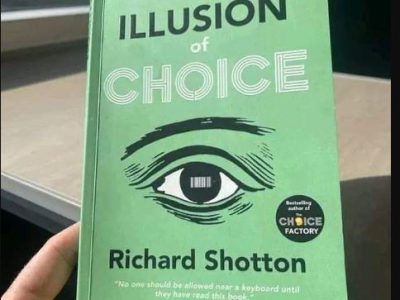 The Illusion of Choice by Richard Shotton